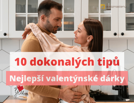 Nejlepší valentýnské dárky: 10 perfektních tipů