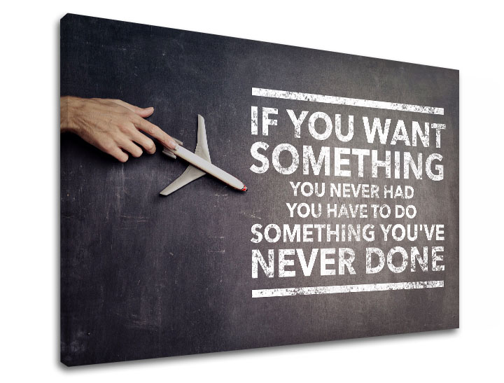 Motivační obraz na zeď If you want something - 100x150 cm obrazy s textem