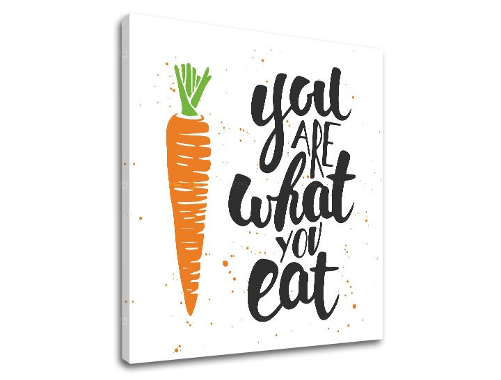 Obraz na zeď s textem You are what you eat - 60x60 cm moderní obrazy s textem